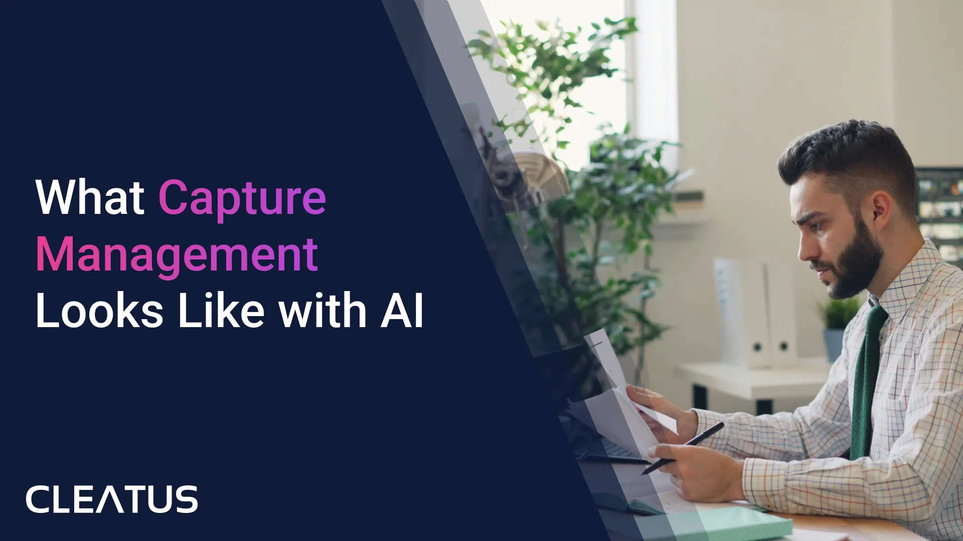 What Capture Management Looked Like Before AI — And What It Looks Like Now