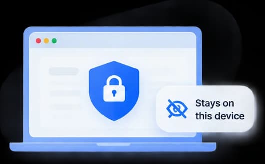 A laptop showing a browser window with a padlock shield, and a badge reading "Stays on this device".